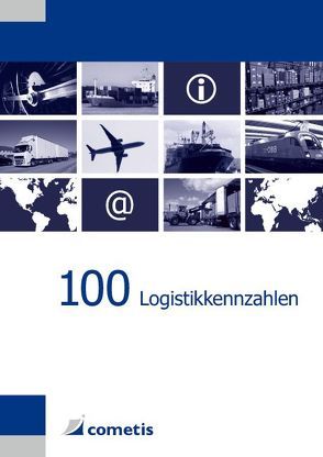 100 Logistikkennzahlen von Bichler,  Klaus