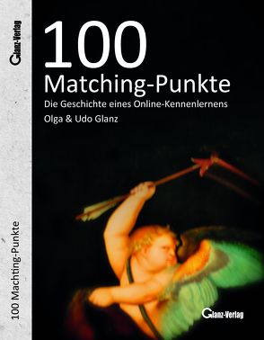 100 Matching-Punkte von Glanz,  Olga, Glanz,  Udo