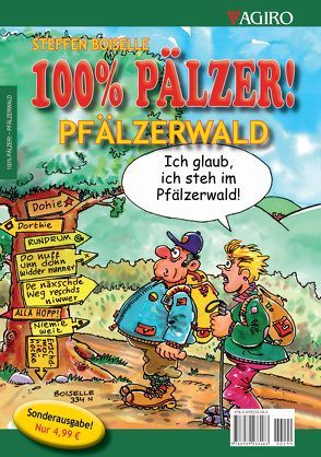 100% PÄLZER! PFÄLZERWALD von Boiselle,  Steffen, Ellert,  Clemens