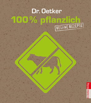 100% pflanzlich von Oetker,  Dr.