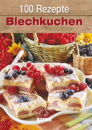 100 Rezepte Blechkuchen