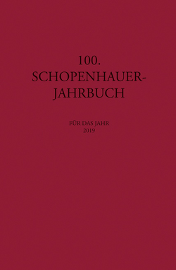 100. Schopenhauer Jahrbuch von Birnbacher,  Dieter, Kossler,  Matthias