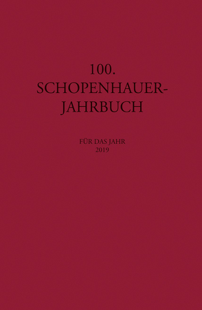100. Schopenhauer Jahrbuch von Birnbacher,  Dieter, Kossler,  Matthias