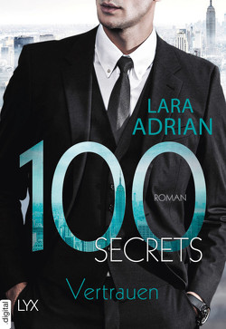 100 Secrets – Vertrauen von Adrian,  Lara, Akhavan-Zandjani,  Firouzeh