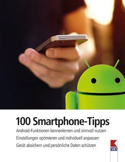 100 Smartphone-Tipps von Haubner,  Steffen