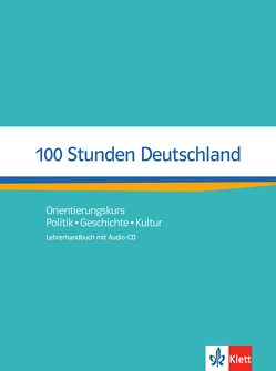 100 Stunden Deutschland von Kotas,  Ondrej, Wolf,  Nita Esther, Würtz,  Helga