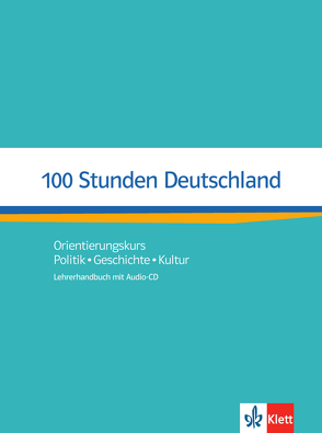 100 Stunden Deutschland von Kotas,  Ondrej, Wolf,  Nita Esther, Würtz,  Helga