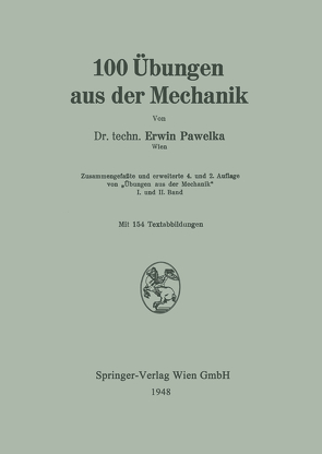 100 Übungen aus der Mechanik von Pawelka,  Erwin