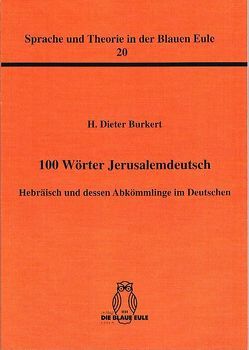 100 Wörter Jerusalemdeutsch von Burkert,  Dieter