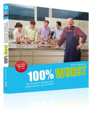 100% Wurst von Blatzheim,  Wilhelm