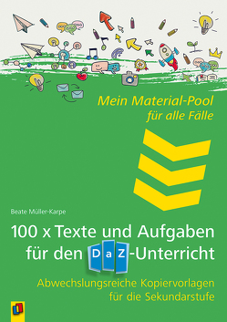 100 x Texte und Aufgaben für den DaZ-Unterricht von Müller-Karpe,  Beate
