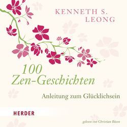 100 Zen-Geschichten von Büsen,  Christian, Leong,  Kenneth S.