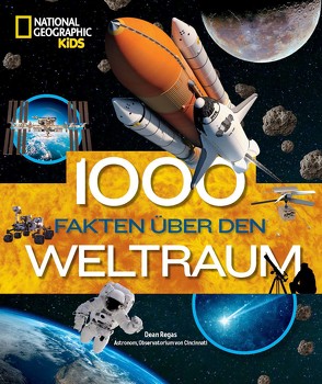 1000 Fakten über den Weltraum von Regas,  Dean