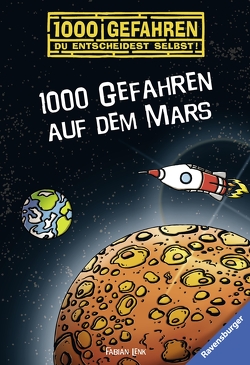 1000 Gefahren auf dem Mars von Kampmann,  Stefani, Lenk,  Fabian