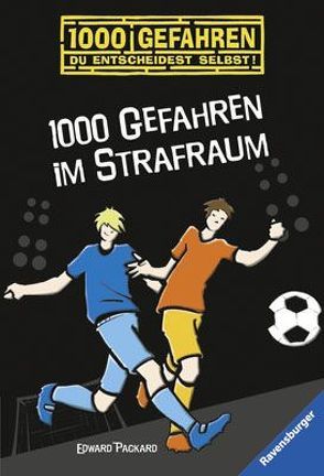 1000 Gefahren im Strafraum von Hirschfelder,  Hans Ulrich, Packard,  Edward, van Giffen,  Ruud