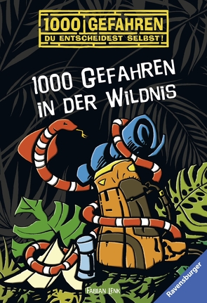 1000 Gefahren in der Wildnis von Bunse,  Rolf, Lenk,  Fabian