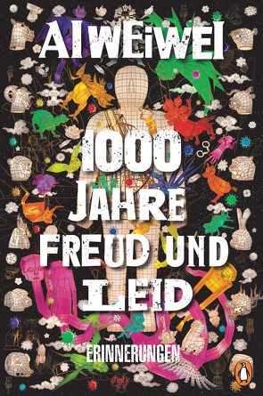 1000 Jahre Freud und Leid von Ai,  Weiwei, Juraschitz,  Norbert, Link,  Elke