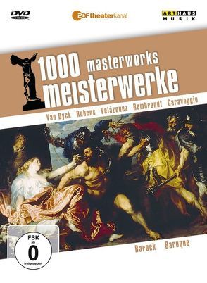 1000 Meisterwerke: Barock von Caravaggio,  Michelangelo, Moritz,  Reiner E, Rubens,  Peter Paul, van Dyck,  Anthony, van Rijn,  Rembrandt, Velázquez,  Diego