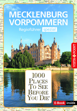 1000 Places-Regioführer Mecklenburg-Vorpommern von Bode,  Niklas, Fründt,  Hans-Jürgen, Tams,  Katrin