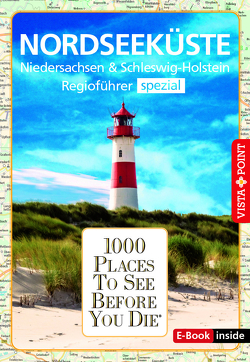 1000 Places-Regioführer Nordseeküste von Fründt,  Hans-Jürgen, Klindworth,  Tanja
