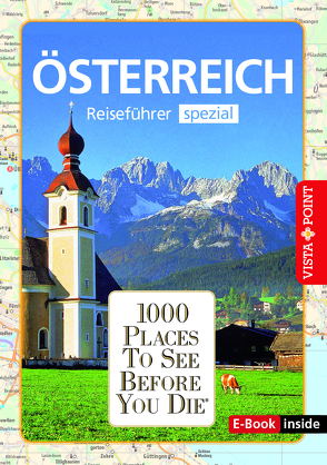 1000 Places-Regioführer Österreich (E-Book inside) von Knoller,  Rasso
