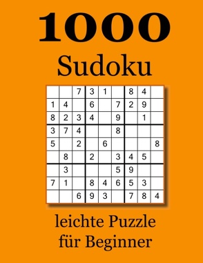1000 Sudoku leichte Puzzle für Beginner von Badger,  David
