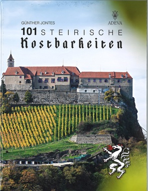 101 Steirische Kostbarkeiten von Jontes,  Günther