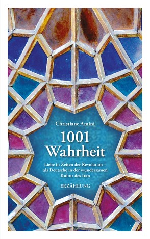 1001 Wahrheit von Amini,  Christiane