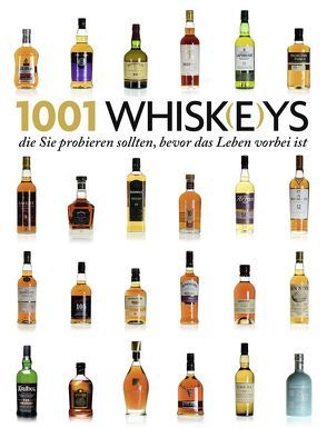 1001 Whisk(e)ys, von Murray,  Jim, Roskrow,  Dominic