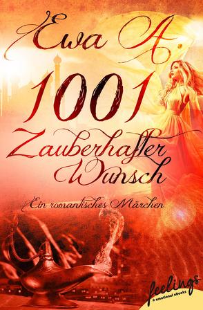 1001 zauberhafter Wunsch von A.,  Ewa