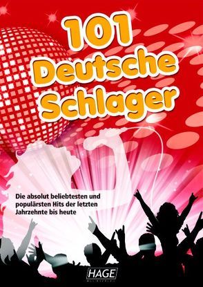 101 Deutsche Schlager – Songbuch von Hage,  Helmut