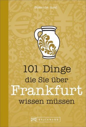 Ein Frankfurtbuch. von Asal,  Susanne