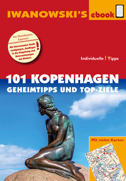 101 Kopenhagen – Geheimtipps und Top-Ziele von Kruse-Etzbach,  Dirk, Quack,  Ulrich
