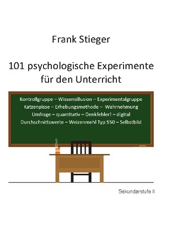 101 psychologische Experimente für den Unterricht von Stieger,  Frank