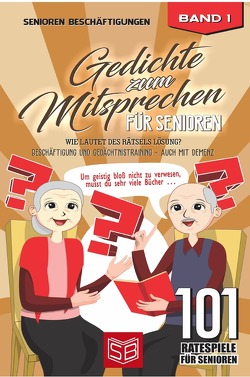 101 Ratespiele für Senioren / Gedichte zum Mitsprechen für Senioren von Beschäftigungen,  Senioren, Büttertz,  Kristina