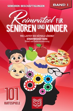 101 Ratespiele / Reimrätsel für Senioren und Kinder von Beschäftigungen,  Senioren