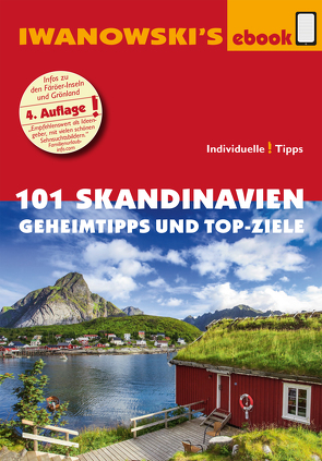 101 Skandinavien – Reiseführer von Iwanowski von Austrup,  Gerhard, Kruse-Etzbach,  Dirk, Lammert,  Andrea, Quack,  Ulrich