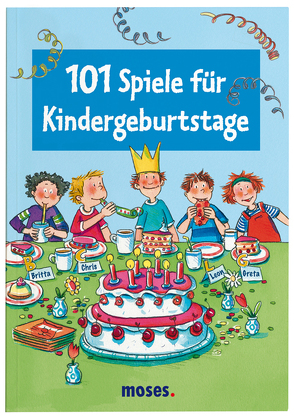 101 Spiele für Kindergeburtstage von Bernhard,  Anna, Schmitz,  Silvia, Tust,  Dorothea