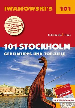 101 Stockholm – Reiseführer von Iwanowski von Quack,  Ulrich