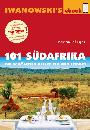 101 Südafrika – Reiseführer von Iwanowski von Iwanowski,  Michael, Kruse-Etzbach,  Dirk