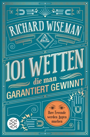 101 Wetten, die man garantiert gewinnt von Wiseman,  Richard