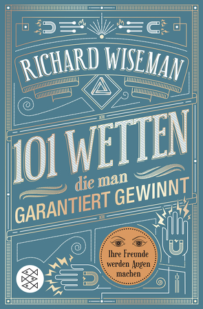 101 Wetten, die man garantiert gewinnt von Wiseman,  Richard
