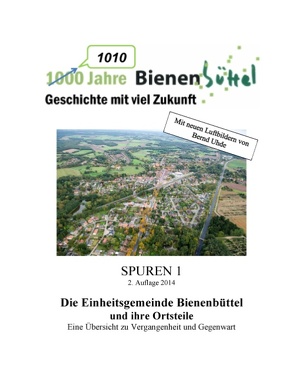 1010 Jahre Bienenbüttel von Runne,  H., Wedekind,  K.