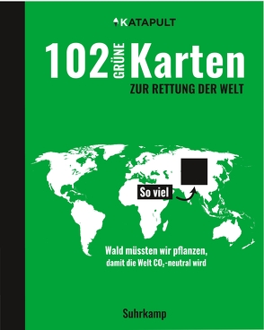 102 grüne Karten zur Rettung der Welt von KATAPULT