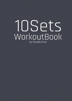 10Sets Workout Book von Paul,  Claudia