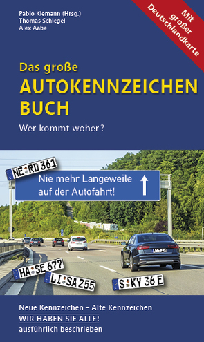 11/10er-Pack – Das große Autokennzeichen Buch von Aabe,  Alex, Klemann,  Pablo, Schlegel,  Thomas