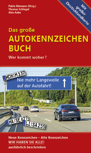 11/10er-Pack – Das große Autokennzeichen Buch von Aabe,  Alex, Klemann,  Pablo, Schlegel,  Thomas