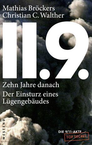 11.9. – zehn Jahre danach von Broeckers,  Mathias, Walther,  Christian C.