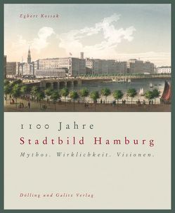 1100 Jahre Stadtbild Hamburg von Kossak,  Egbert