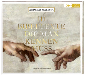 111 Bibeltexte die man kennen muss von Malessa,  Andreas